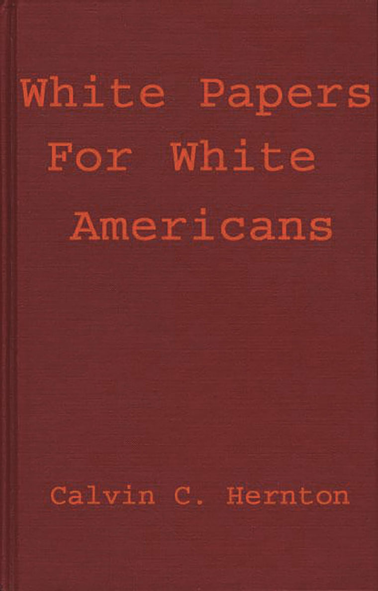 White Papers for White Americans