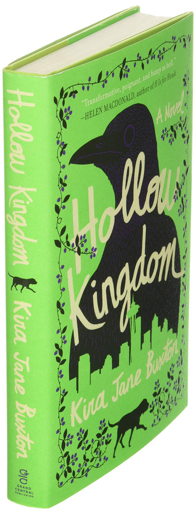 Hollow Kingdom by Kira Jane Buxton