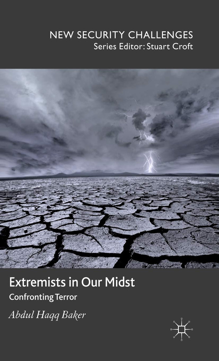Extremists in Our Midst: Confronting Terror (New Security Challenges)