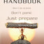 The Preppers Handbook: A Guide to Surviving on Your Own