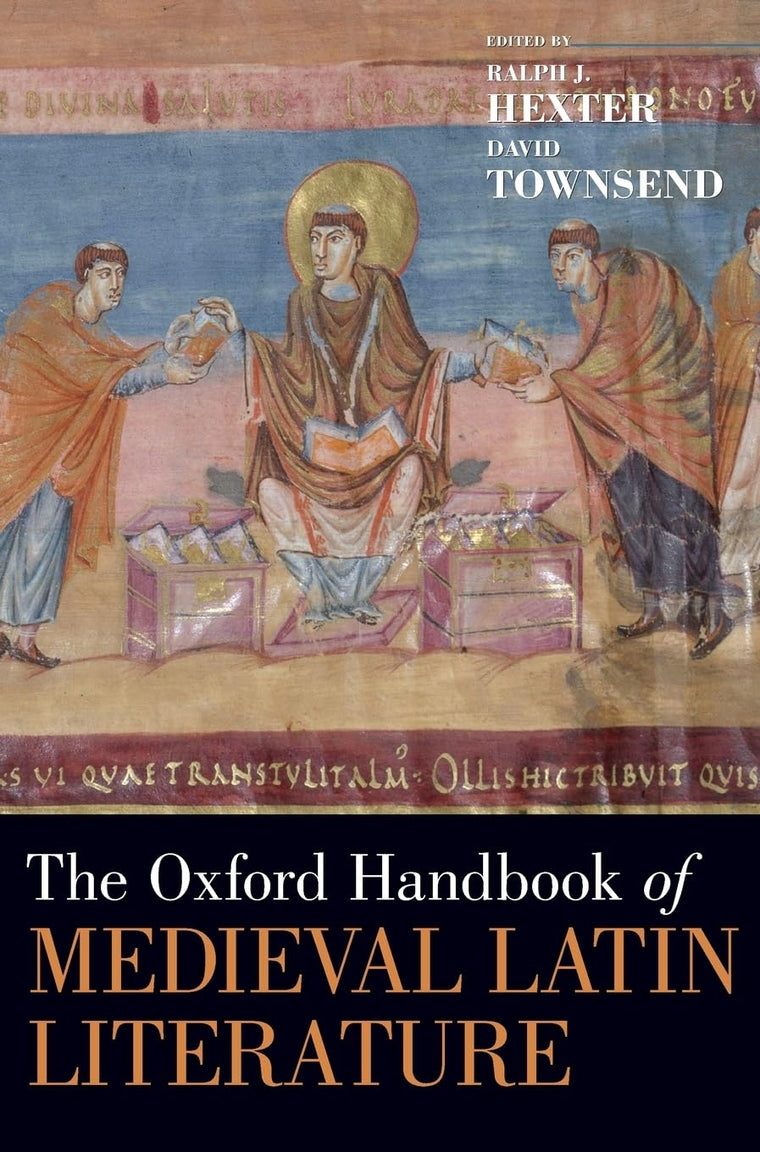 The Oxford Handbook of Medieval Latin Literature (Oxford Handbooks)
