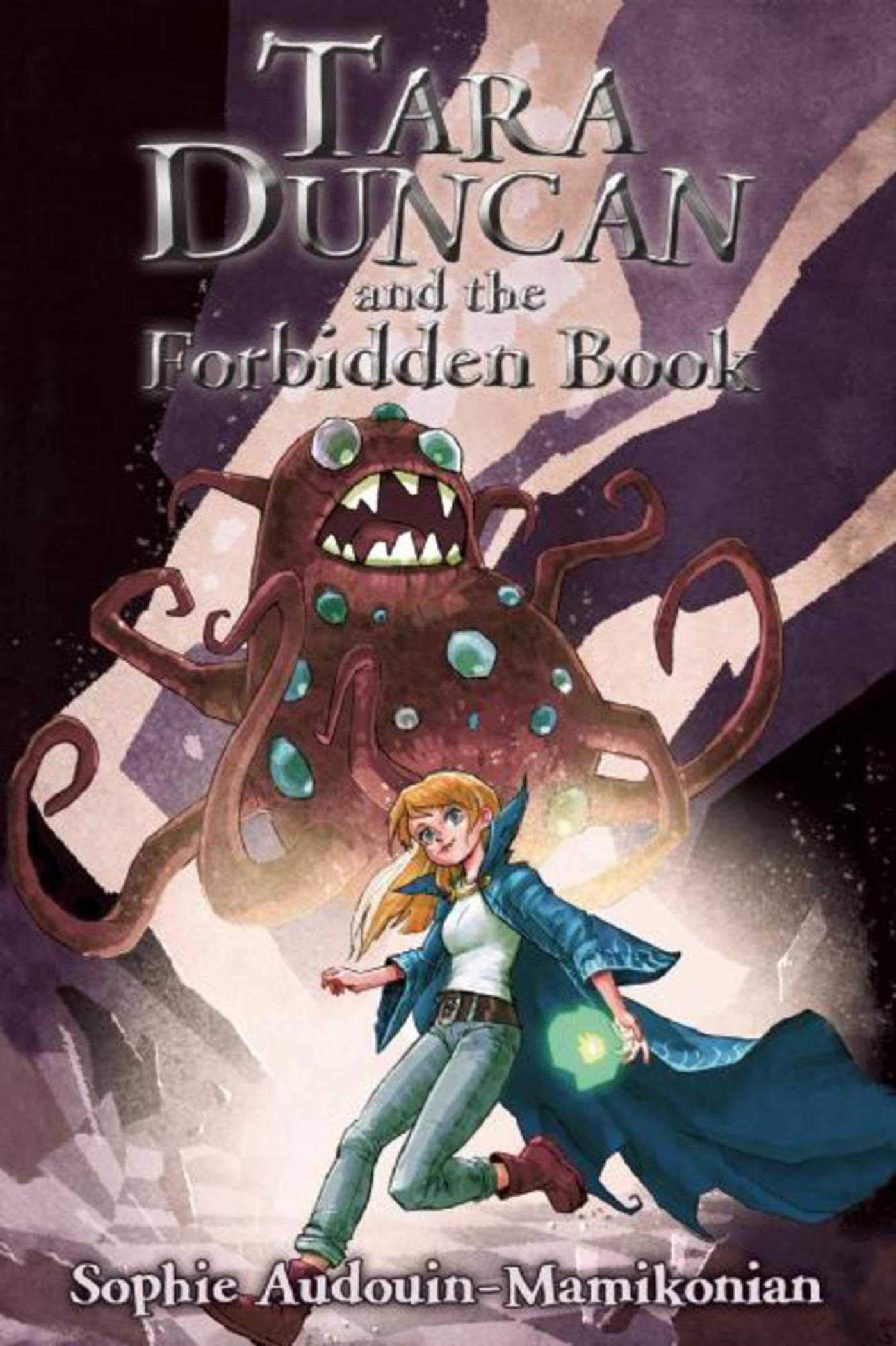 Tara Duncan and the Forbidden Book (The Tara Duncan Series)