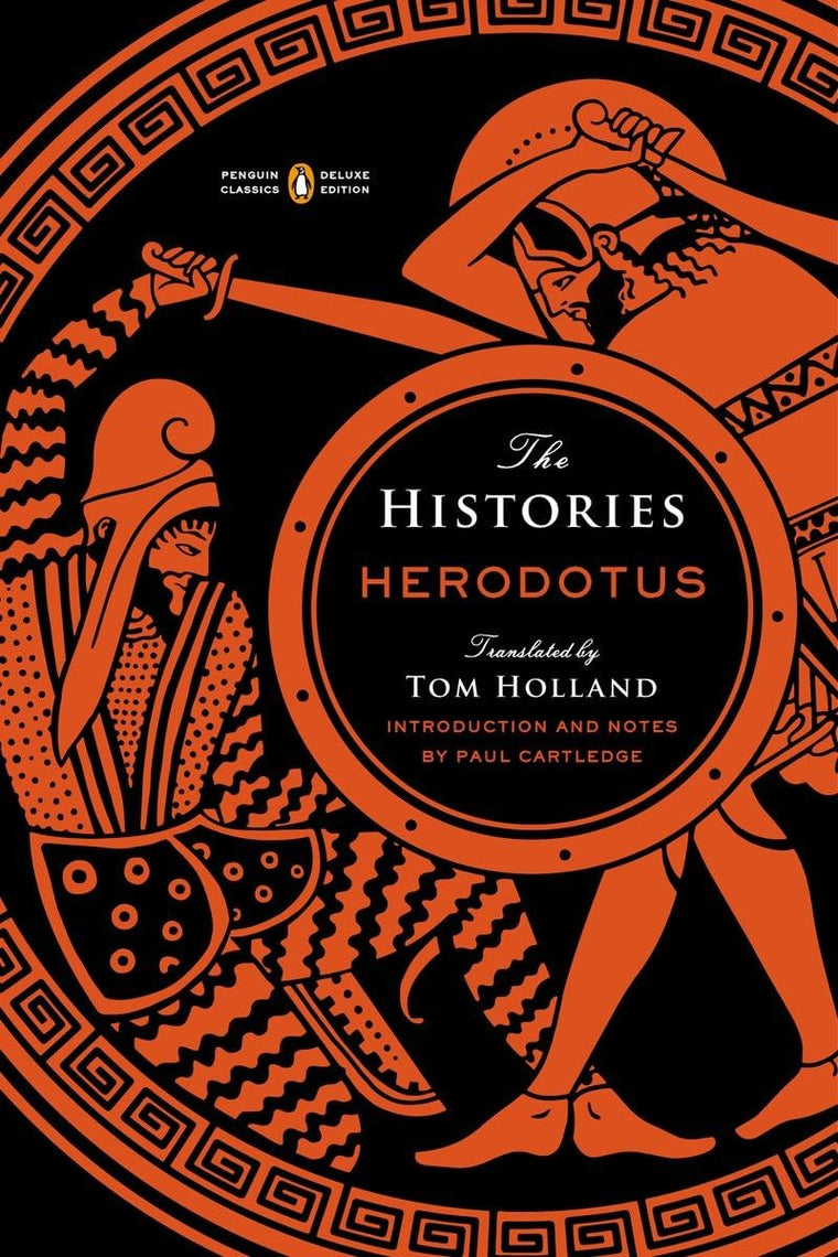 The Histories: Penguin Classics Deluxe Edition by Herodotus