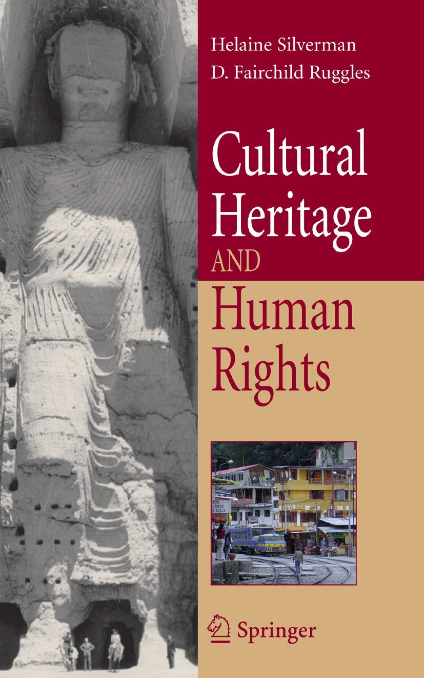 Cultural Heritage and Human Rights (Cultural Heritage in a Globalized World)