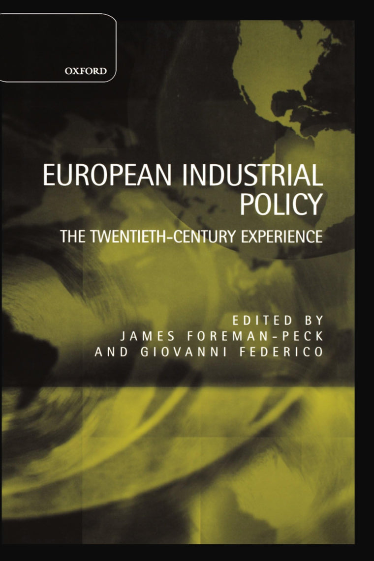 European Industrial Policy: The Twentieth-Century Experience