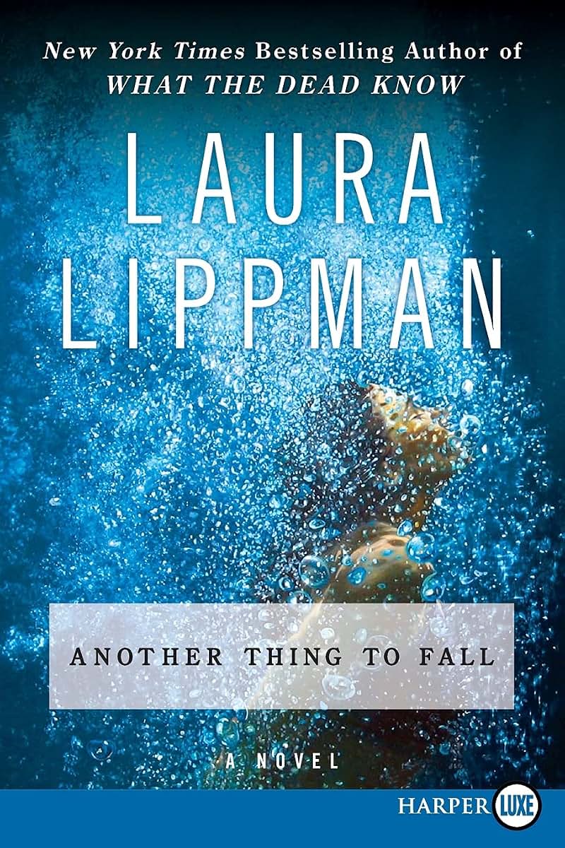 Another Thing to Fall (Tess Monaghan Mysteries)