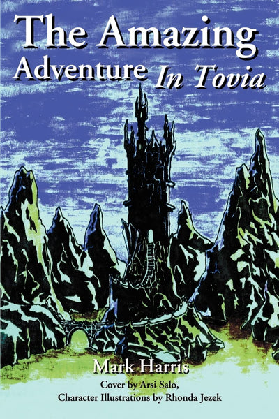 The Amazing Adventure In Tovia