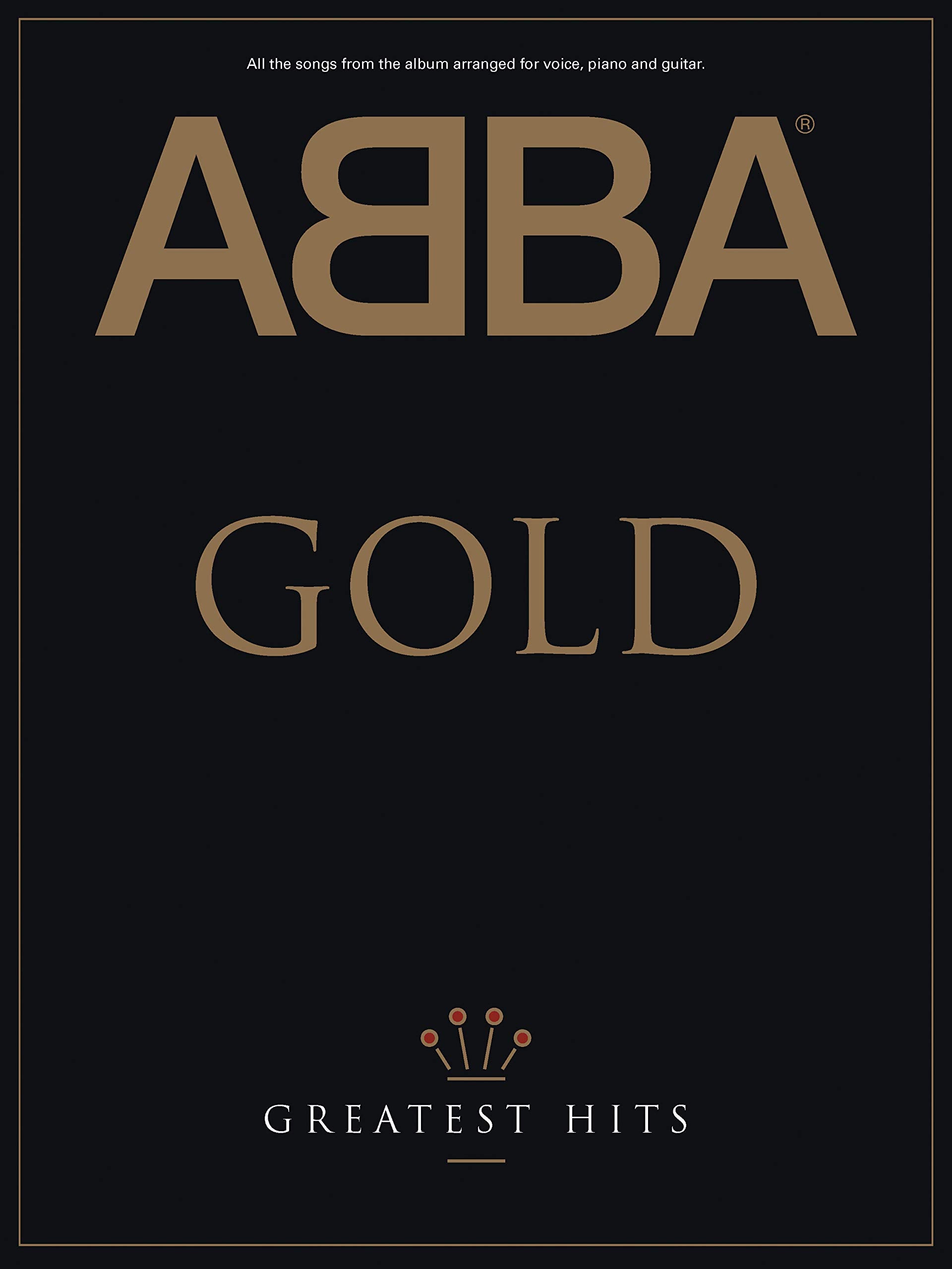 ABBA -- Gold: Greatest Hits (Piano/Vocal/Chords)