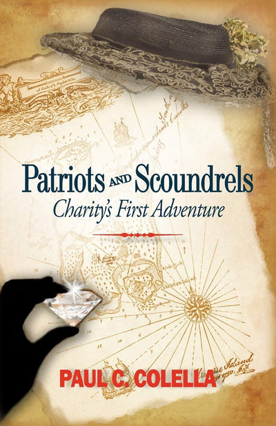 Patriots and Scoundrels: Charity's First Adventure