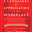 The 5 Languages of Appreciation in the Workplace: Empowering Organizations by Encouraging People