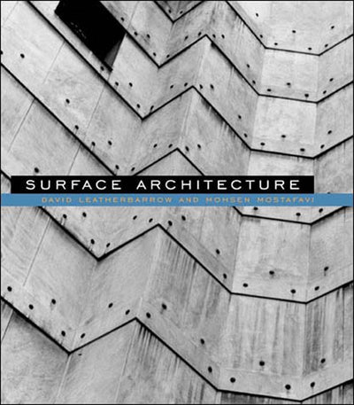 Surface Architecture (Mit Press)