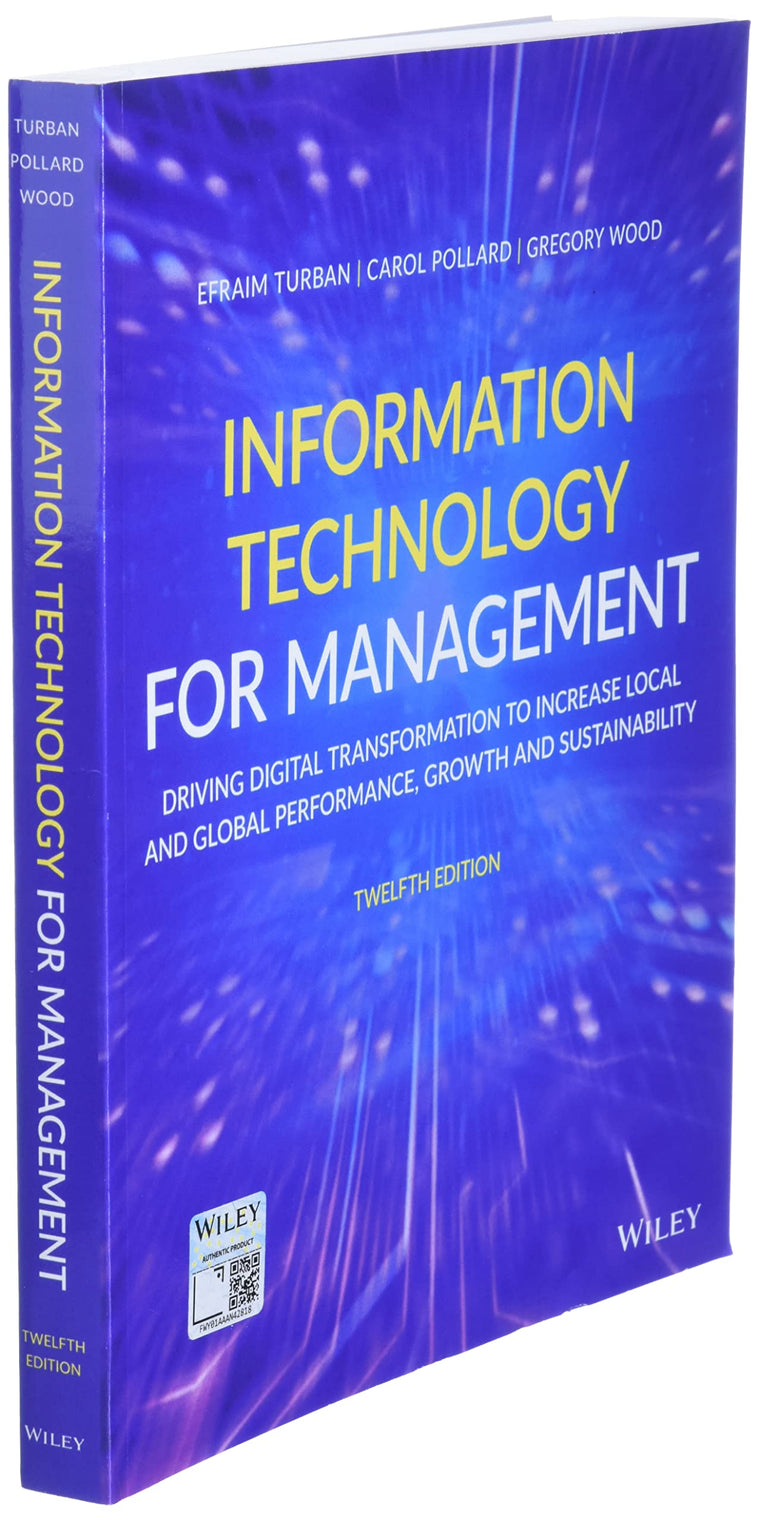 Information Technology for Management: Driving Digital Transformation to Increase Local and Global Performance, Growth and Sustainability — back cover