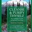Cleanse and Purify Thyself, Book 1: The Cleanse