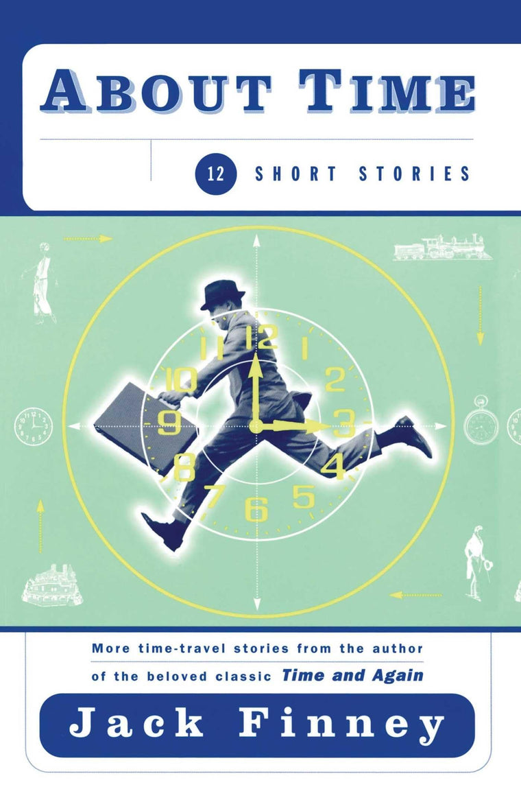 About Time: 12 Short Stories for SciFi Fans