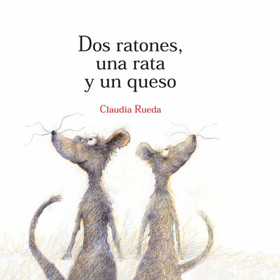 Dos ratones, una rata y un queso (Álbumes) (Spanish Edition)