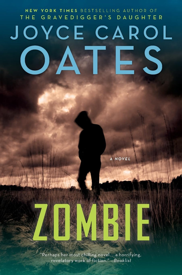 Zombie: A Novel by Joyce Carol Oates