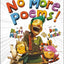 No More Poems!: A Book in Verse That Just Gets Worse