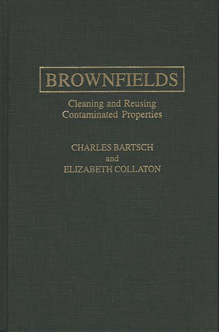 Brownfields: Cleaning and Reusing Contaminated Properties