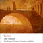 The Annals: The Reigns of Tiberius, Claudius, and Nero (Oxford World's Classics)