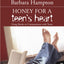 Honey for a Teen's Heart