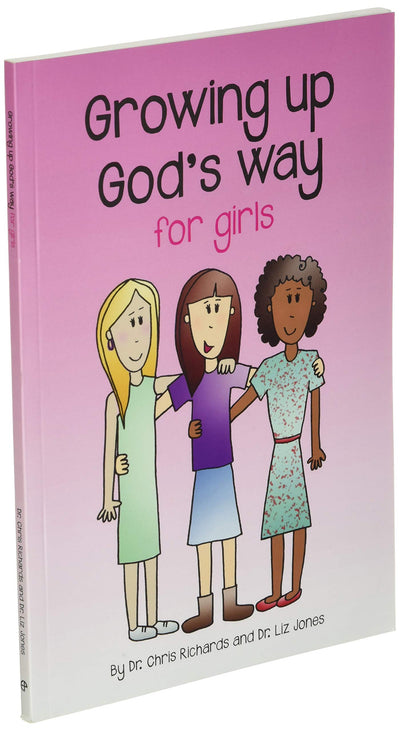 Growing Up God's Way for Girls