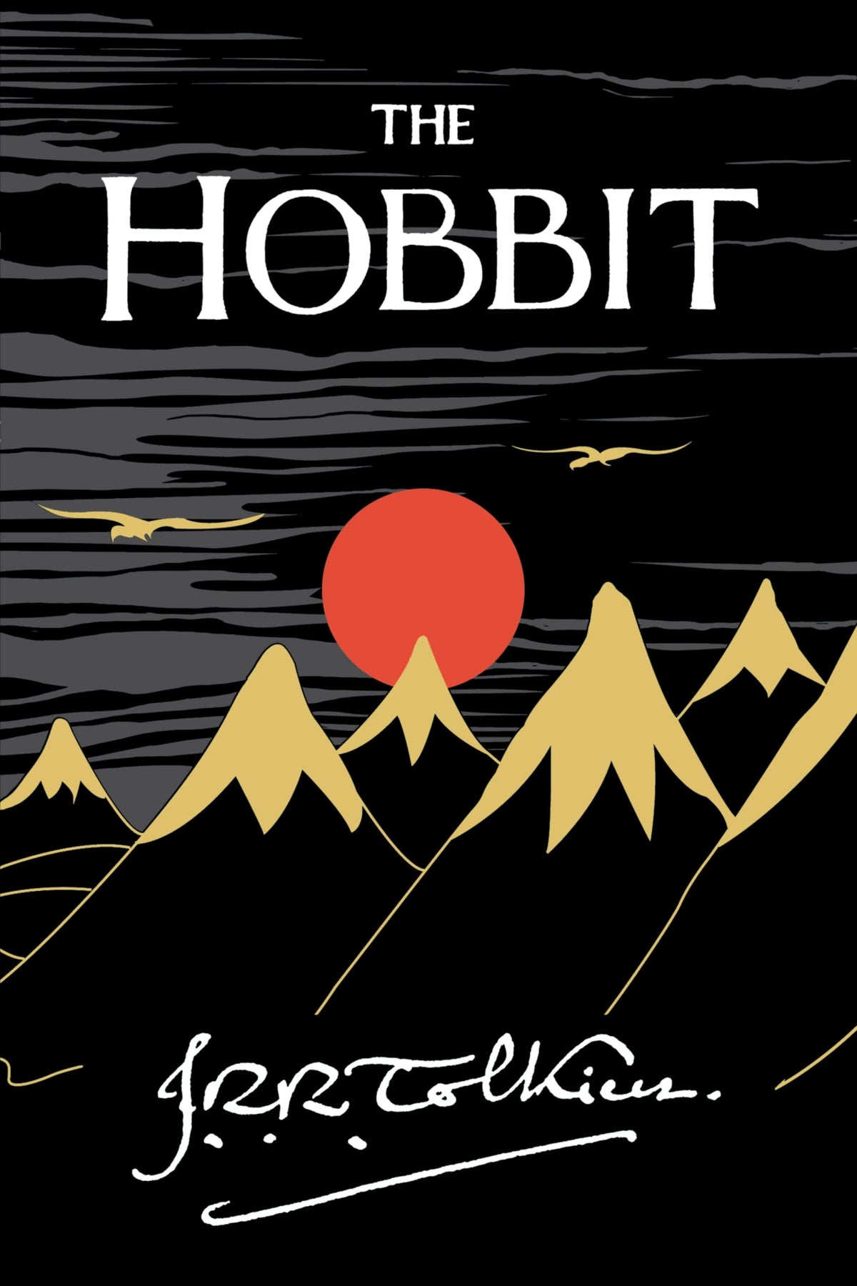 The Hobbit: The Classic Fantasy Novel and Prelude to The Lord of the Rings