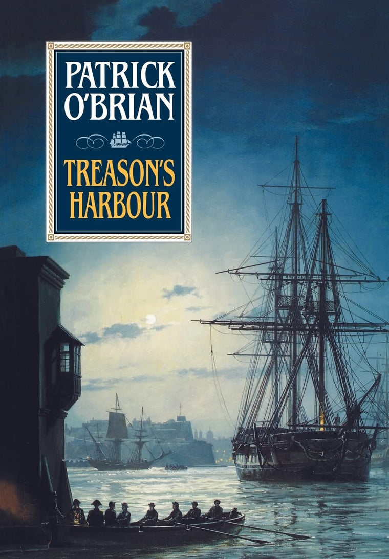 Treason's Harbour (Book 9) by Patrick O'Brian