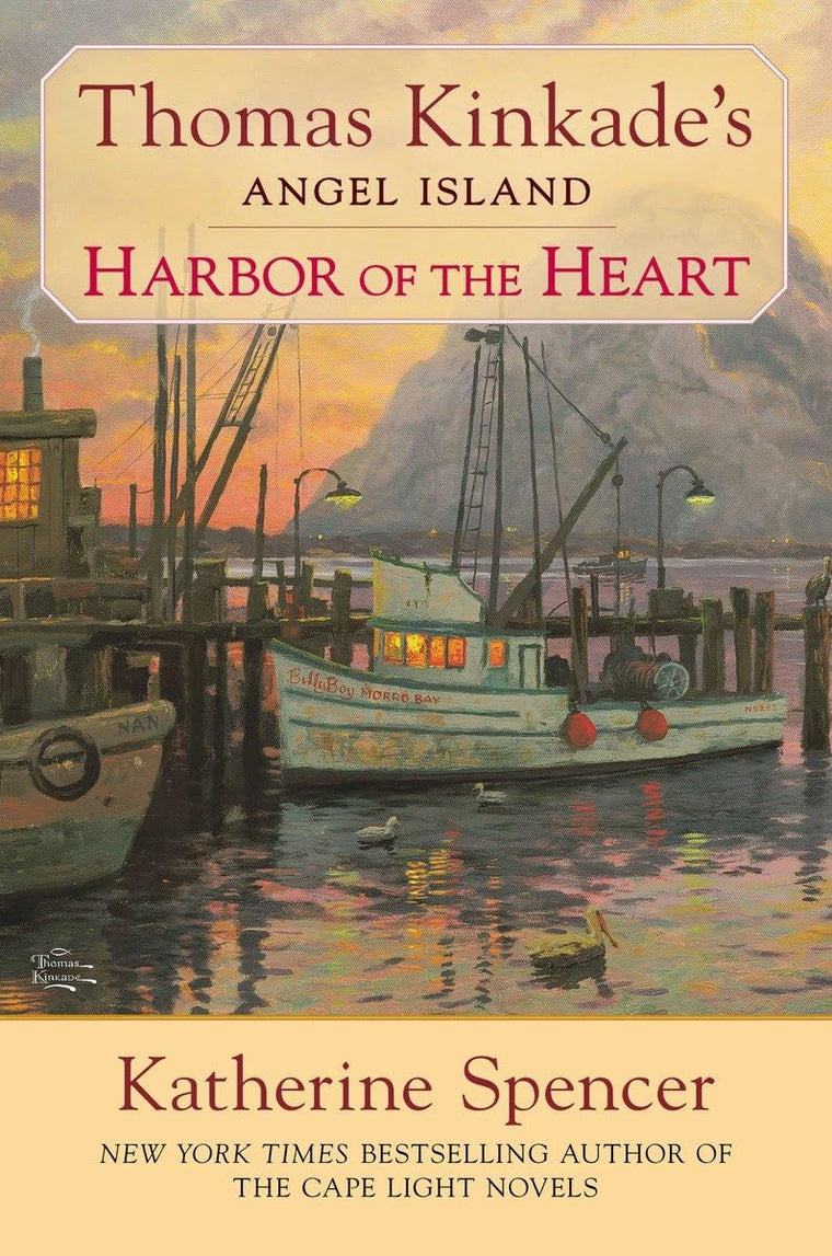 Harbor of the Heart (Thomas Kinkade's Angel Island) by Spenc