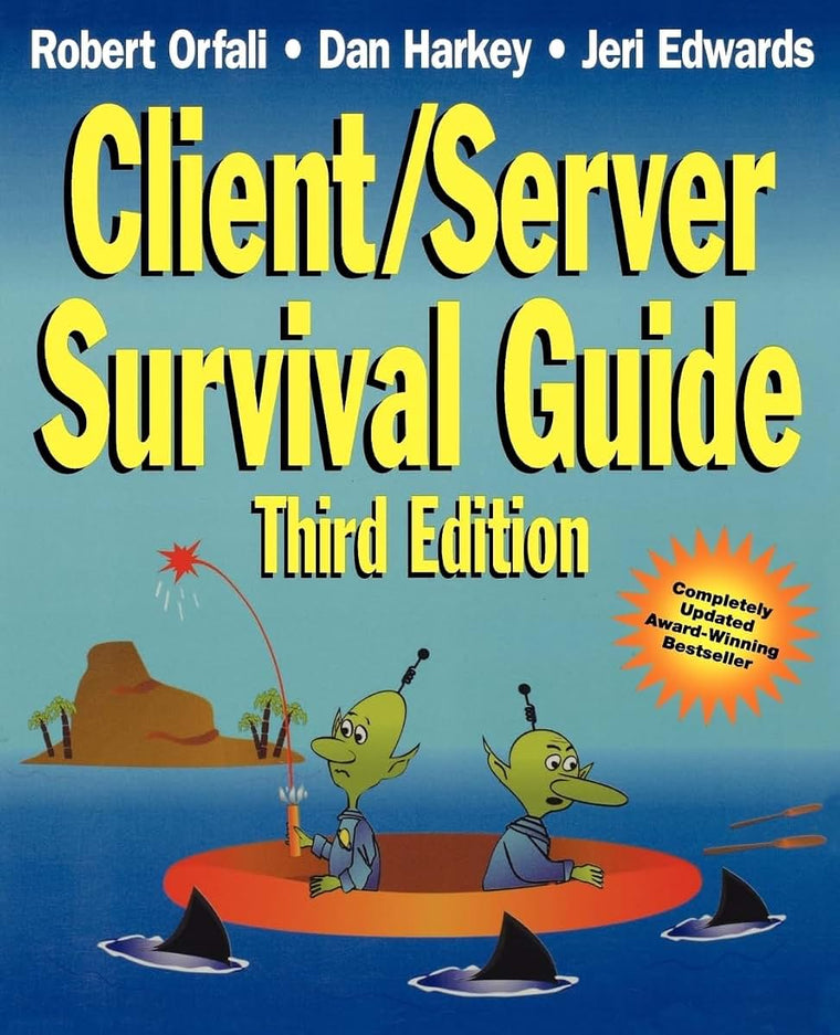 Client/Server Survival Guide, 3rd Edition