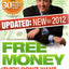 Free Money ""They"" Don't Want You to Know About