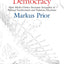 Post-Broadcast Democracy: How Media Choice Increases Inequality in Political Involvement and Polarizes Elections (Cambridge Studies in Public Opinion and Political Psychology)
