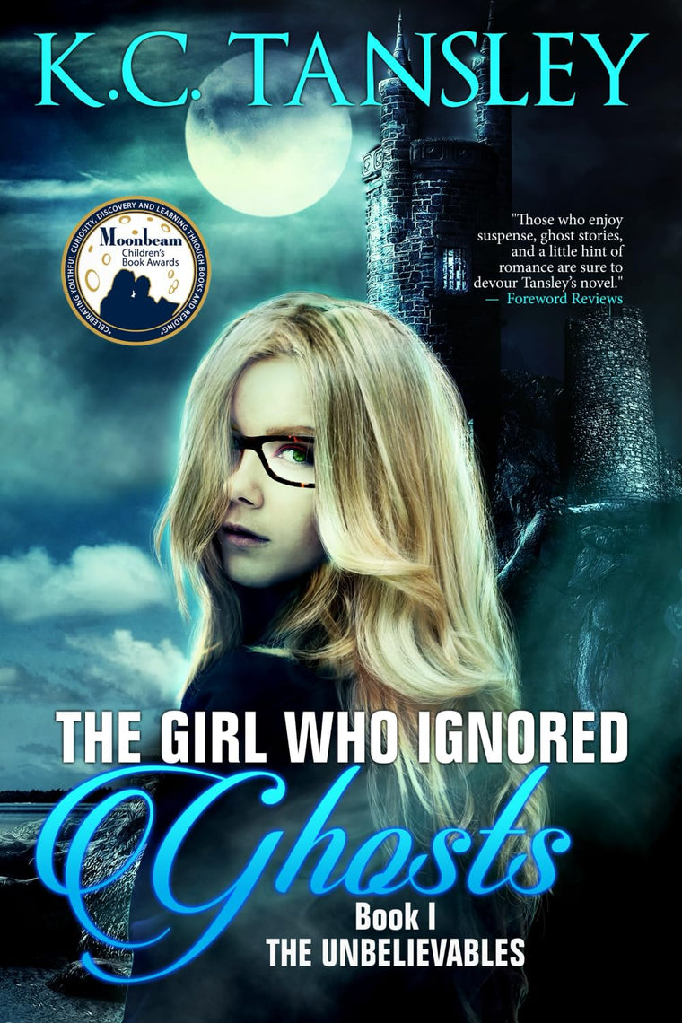 The Girl Who Ignored Ghosts (The Unbelievables)