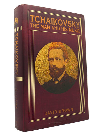 Tchaikovsky: The Man and His Music