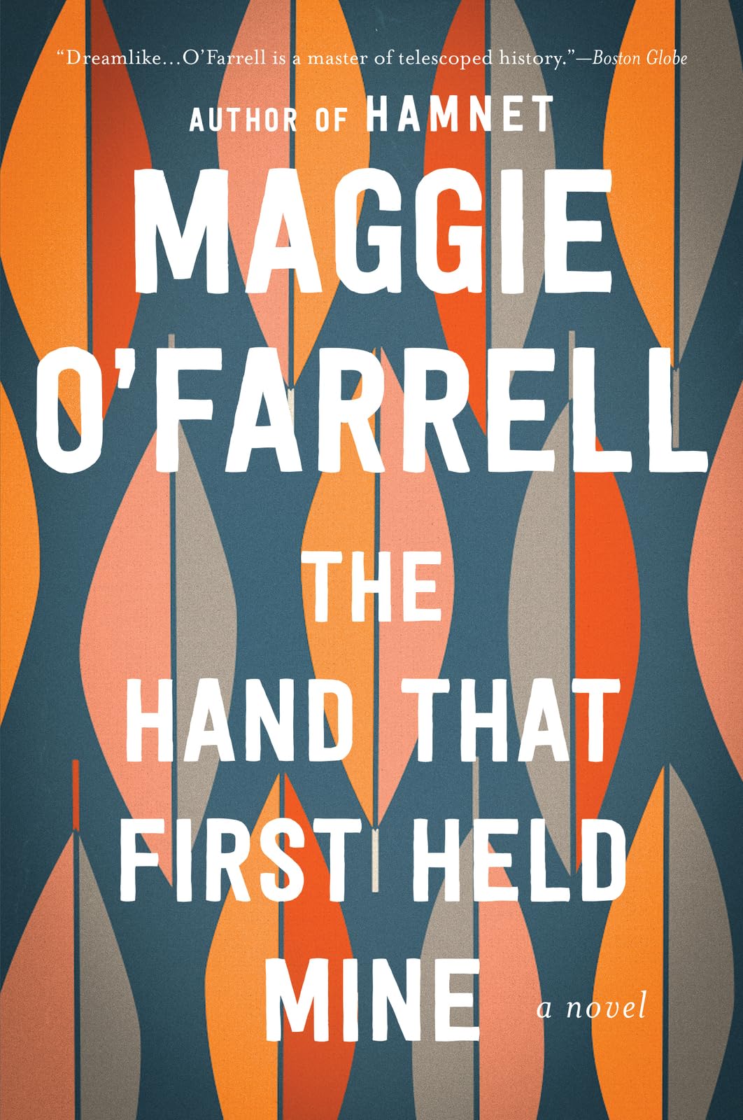 The Hand That First Held Mine: A Novel