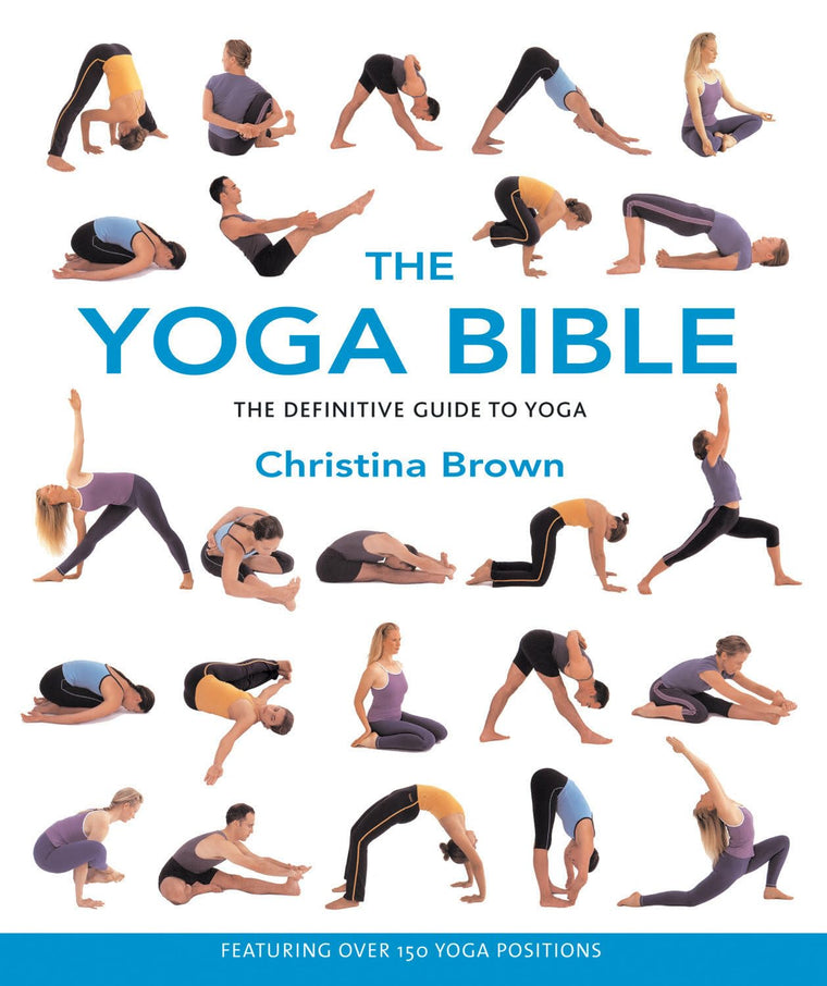 The Yoga Bible by Brown, Christina