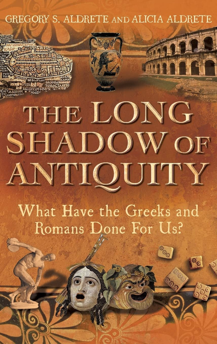 The Long Shadow of Antiquity: What Have the Greeks and Romans