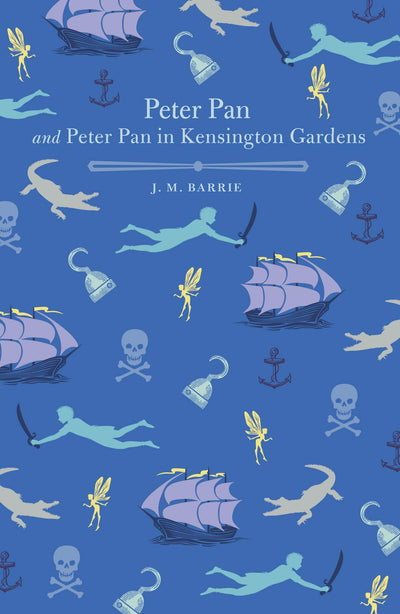 Peter Pan and Peter Pan in Kensington Gardens (Arcturus Children's Classics)
