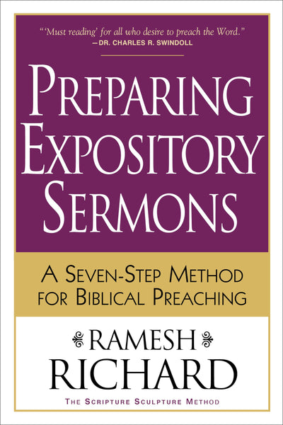 Preparing Expository Sermons: A Seven-Step Method for Biblical Preaching