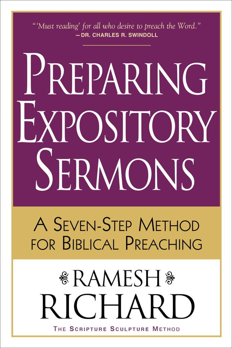 Preparing Expository Sermons: A Seven-Step Method for Biblical Preaching