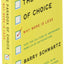 The Paradox of Choice: Why More Is Less, Revised Edition