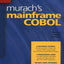Murach's Mainframe COBOL