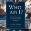 Who Am I?: An Autobiography of Emotion, Mind, and Spirit (Wisconsin Studies in Autobiography)