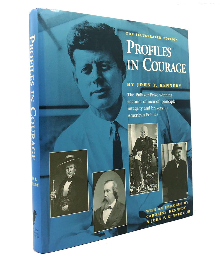 Profiles in Courage by John F. Kennedy