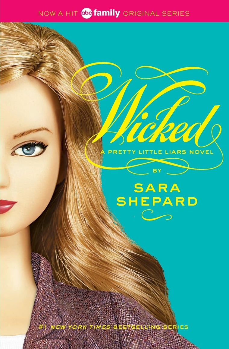 Wicked (Pretty Little Liars, Book 5) by Sara Shepard