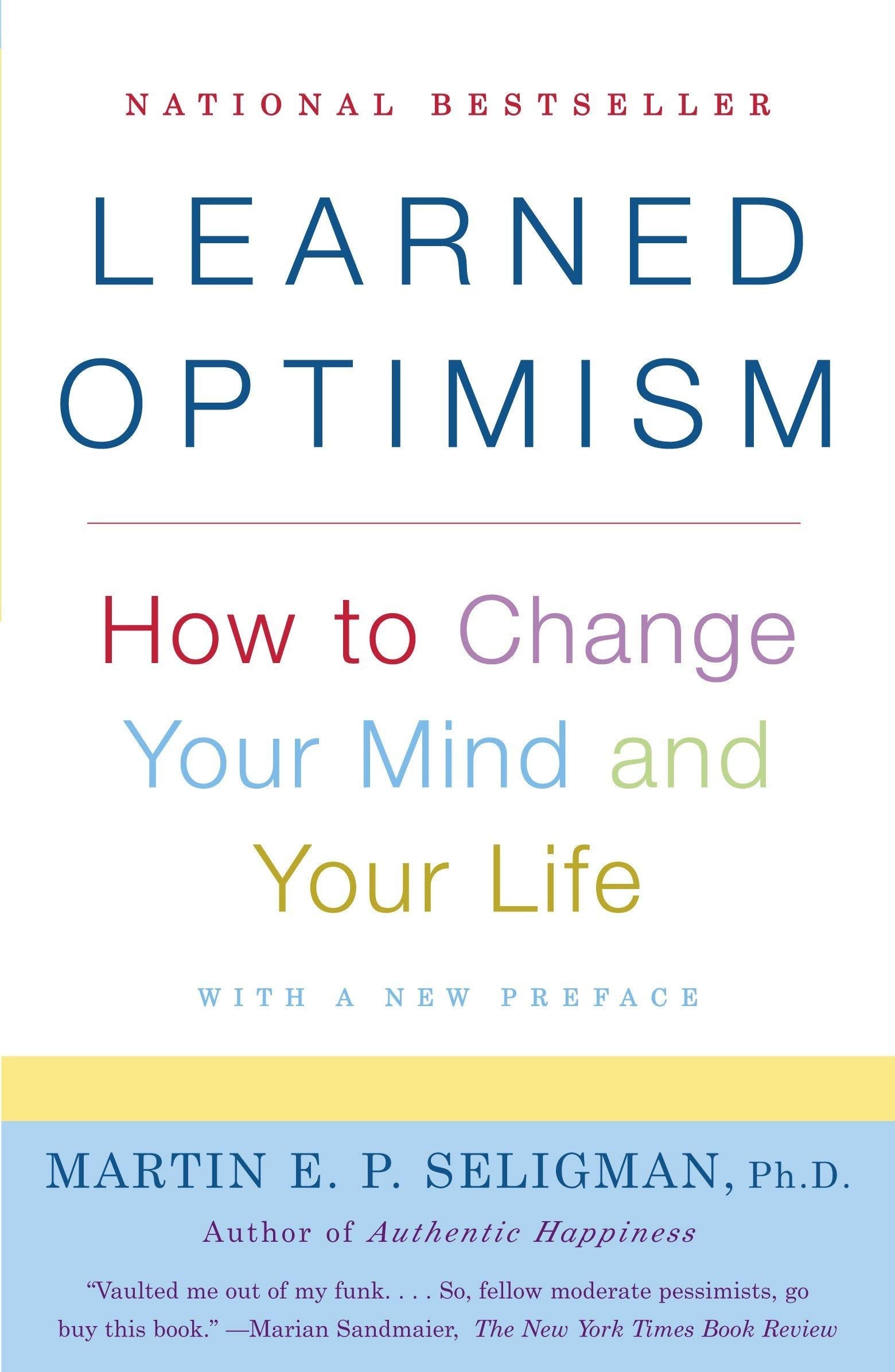 Martin Seligman 3 Books Collection Set (Flourish, Authentic Happiness & Learned Optimism)