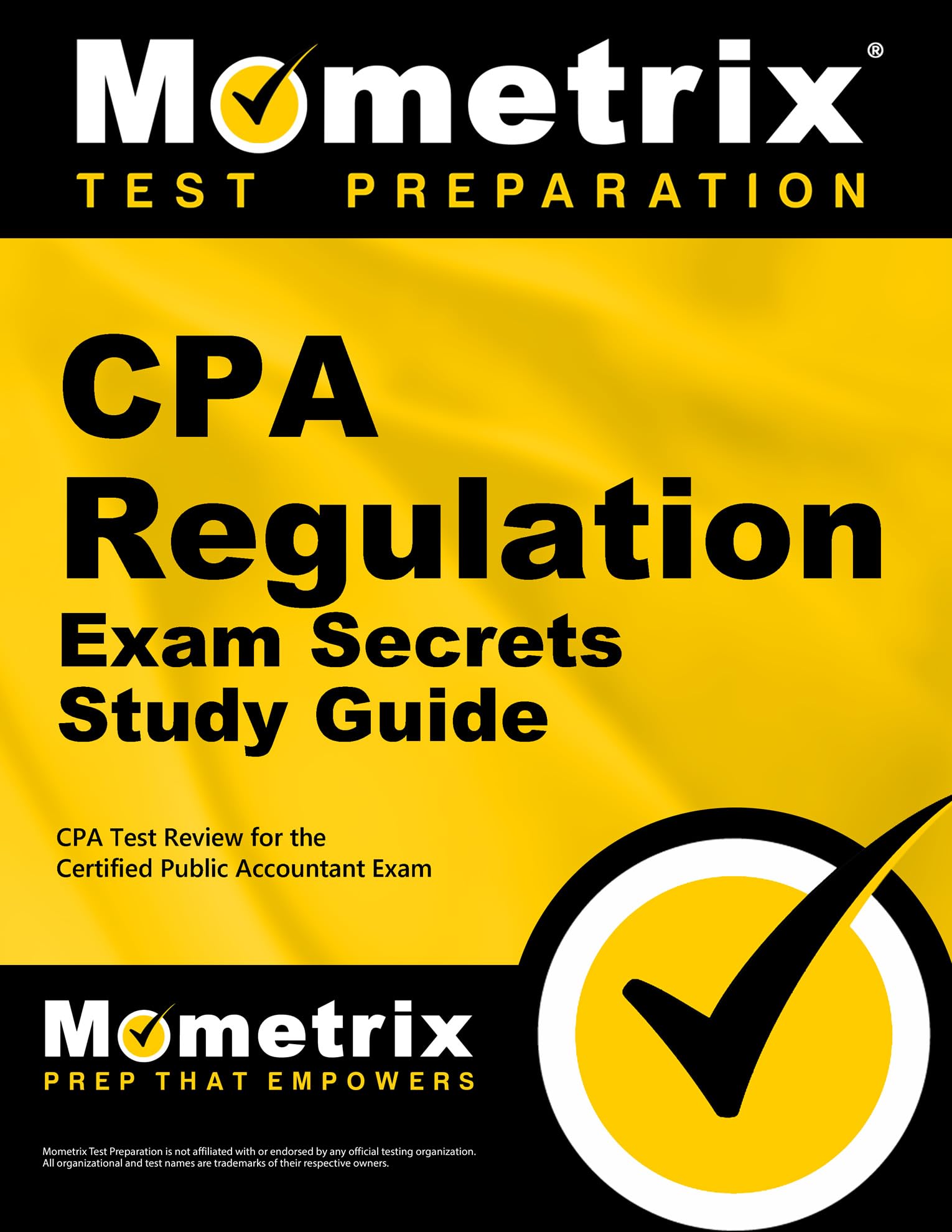 CPA Regulation Exam Secrets Study Guide: CPA Test Review for the Certified Public Accountant Exam