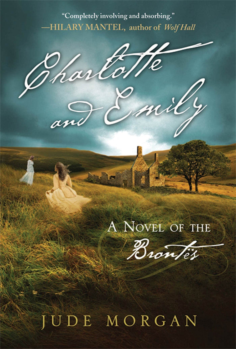 Charlotte and Emily: A Novel of the Bront's