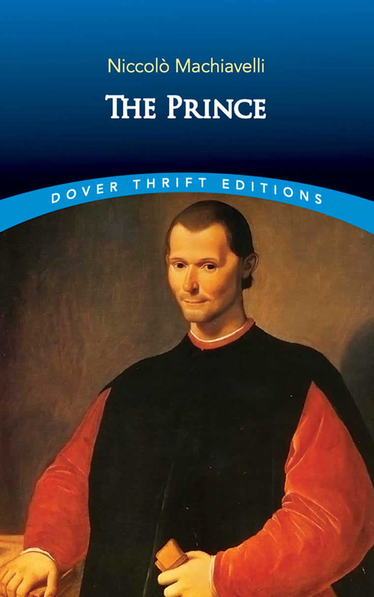The Prince (Dover Thrift Editions) (Dover Thrift Editions: Philosophy)