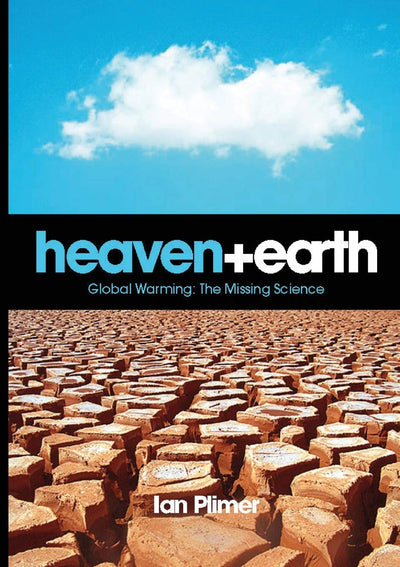 Heaven and Earth, Global Warming: The Missing Science