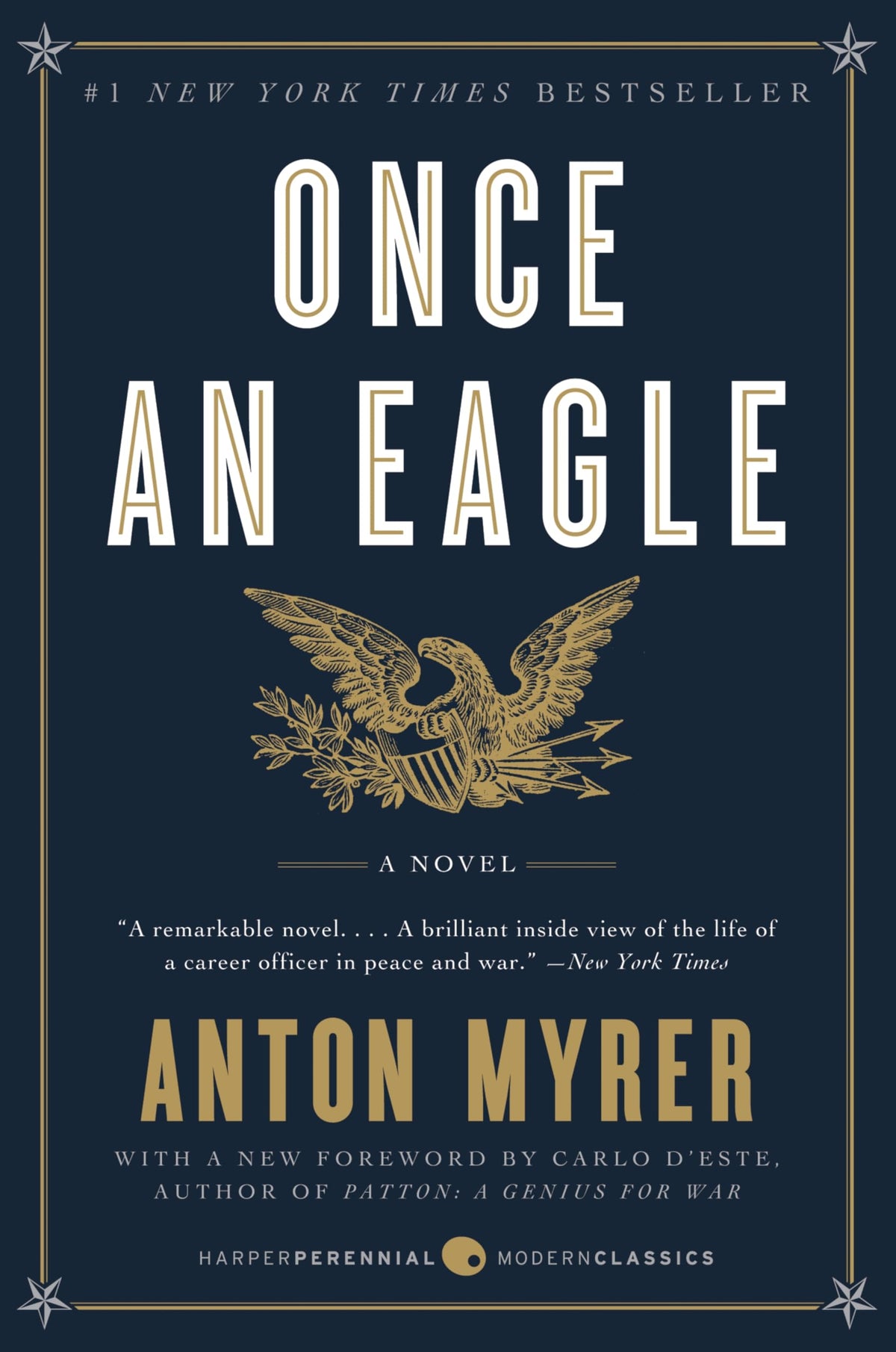 Once an Eagle: A Classic Novel of Leadership and Valor in Military History (Harperperennial Modern Classics)